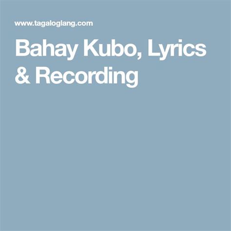 salsal sa kubo|Bahay Kubo, Lyrics & Recording .